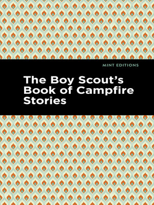 cover image of The Boy Scout's Book of Campfire Stories